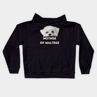 Mothers of Maltese T-Shirt a great gift for anyone who loves their maltese Kids Hoodie